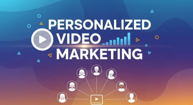 Personalized Video Marketing