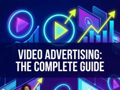 Video Advertising: The Complete Guide Video Advertising
