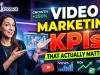Video Marketing KPIs: The Metrics That Actually Matter Video Marketing KPIs The Metrics That Actually Matter