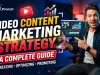 Video Content Marketing Strategy: A Complete Guide to Creating, Optimizing, and Promoting Videos Video Content Marketing Strategy A Complete Guide to Creating, Optimizing, and Promoting Videos